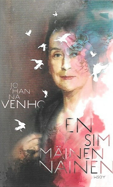 Venho, Johanna: Ensimmäinen nainen : romaani