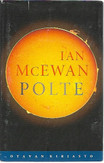 McEwan Ian: Polte
