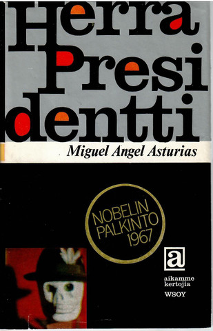 Asturias, Miguel Angel: Herra presidentti