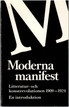 Qvarnström, Gunnar: Moderna Manifest: Litteratur- Och Konstrevoluti...