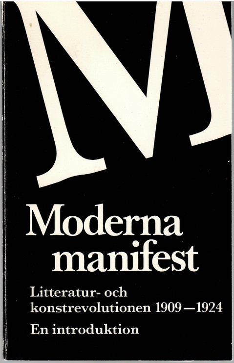 Qvarnström, Gunnar: Moderna Manifest: Litteratur- Och Konstrevoluti...