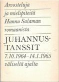  Arvosteluja ja mielipiteitä Hannu Salaman romaanista 'Juhannustans...