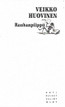 Huovinen Veikko: Rauhanpiippu