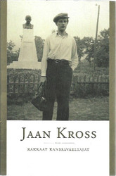 Kross Jaan: Rakkaat kanssavaeltajat I-II