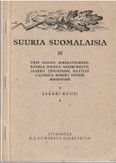 Kuusi, Sakari: Suuria suomalaisia. 3
