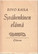 Kaila, Eino: Syvähenkinen elämä : keskusteluja viimeisistä kysymyksistä