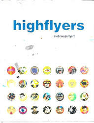 Highflyers - Clubravepartyart