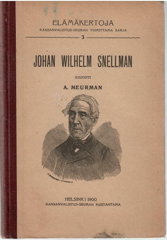 Meurman, Agathon: J. W. Snellman