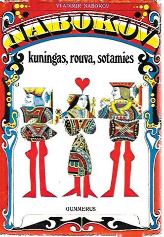 Nabokov Vladimir: Kuningas, rouva, sotamies