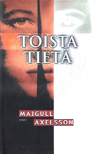 Axelsson Majgull: Toista tietä