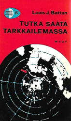 Battan Louis J.: Tutka säätä tarkkailemassa