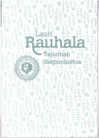 Rauhala Lauri: Tajunnan itsepuolustus