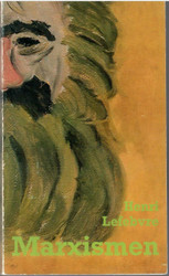 Lefèbvre, Henri: Marxismen