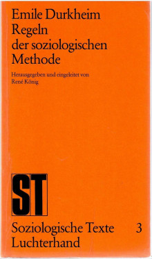 Durkheim Emile: Regen der soziologischen Methode