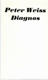 Weiss, Peter: Diagnos