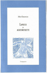 Ojakangas, Mika: Lapsuus ja auktoriteetti
