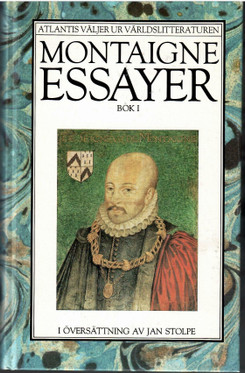 Montaigne Michel de: Essayer I-III 