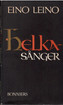 Leino, Eino: Helkasånger 
