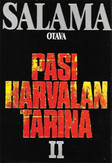 Salama Hannu: Pasi Harvalan tarina 1-2