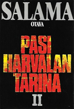 Salama Hannu: Pasi Harvalan tarina 1-2