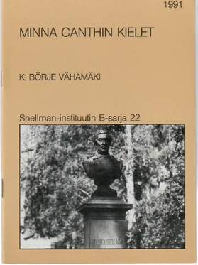 Vähämäki, Börje: Minna Canthin kielet