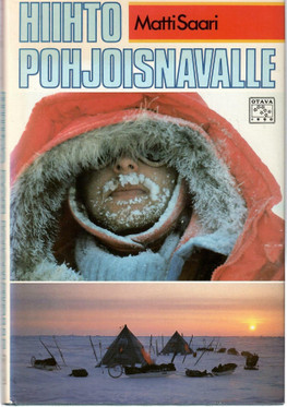 Saari, Matti: Hiihto pohjoisnavalle
