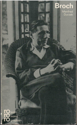 Durzak, Manfred: Hermann Broch in Selbstzeugnissen und Bilddokumenten