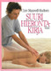 Maxwell-Hudson Clare: Suuri hierontakirja
