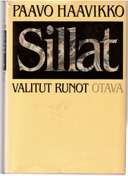 Haavikko, Paavo: Sillat : valitut runot