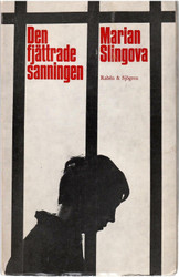 Slingova, Marian: Den fjättrade sanningen