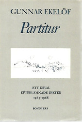 Ekelöf Gunnar: Partitur - Ett urval efterlämnade dikter 1965-1968