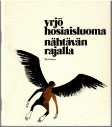 Hosiaisluoma, Yrjö: Nähtävän rajalla : runoja