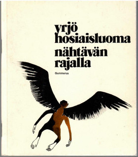 Hosiaisluoma, Yrjö: Nähtävän rajalla : runoja