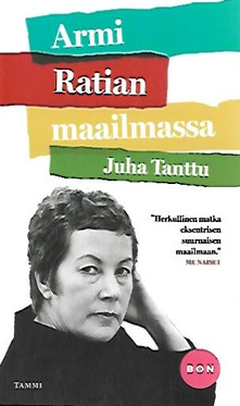 Tanttu Juha: Armi Ratian maailmassa