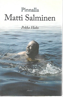 Hako Pekka: Pinnalla Matti Salminen