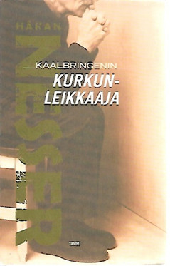 Nesser Håkan: Kaalbringenin kurkunleikkaaja
