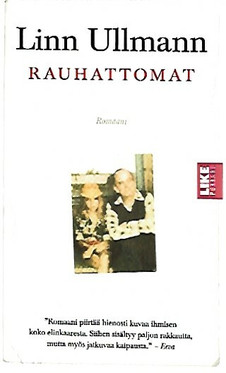 Ullmann Linn: Rauhattomat