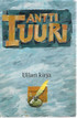 Tuuri Antti: Ullan kirja
