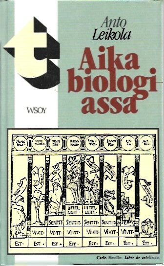 Leikola, Anto: Aika biologiassa