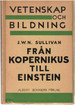 Sullivan, J. W. N.: Från Kopernikus till Einstein