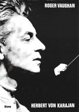 Vaughan, Roger: Herbert von Karajan