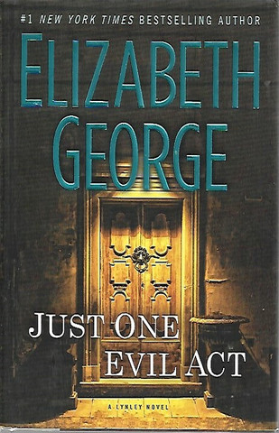 George, Elizabeth: Just one evil act