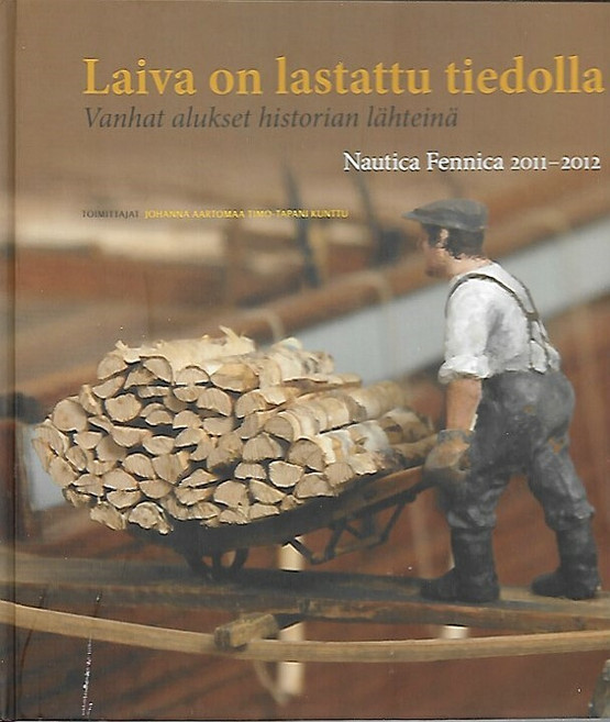Aartomaa Johanna, Kunttu Timo-Tapani toim.: Laiva on lastattu tiedolla