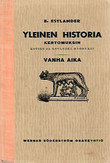 Estlander Bernhard: Yleinen historia kertomuksin : Vanha aika