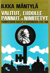 Mäntylä Ilkka: Valitut, ehdollepannut ja nimitetyt