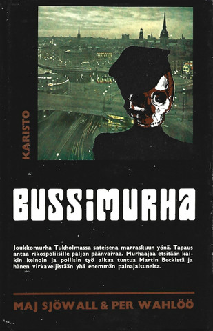 Sjöwall, Maj & Wahlöö, Per: Bussimurha : romaani rikoksesta 