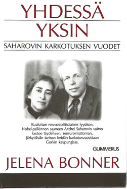 Bonner, Jelena: Yhdessä yksin - saharovin karkotuksen vuodet