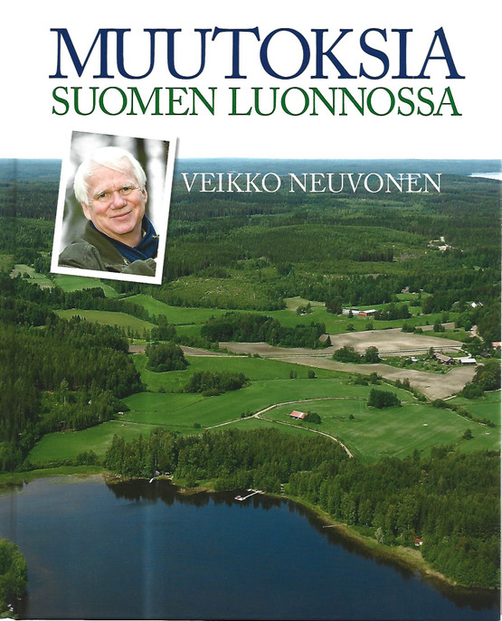 Neuvonen Veikko: Muutoksia Suomen luonnossa