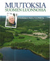 Neuvonen Veikko: Muutoksia Suomen luonnossa