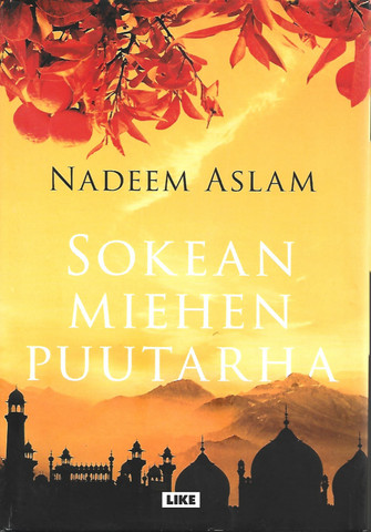 Aslam, Nadeem: Sokean miehen puutarha 